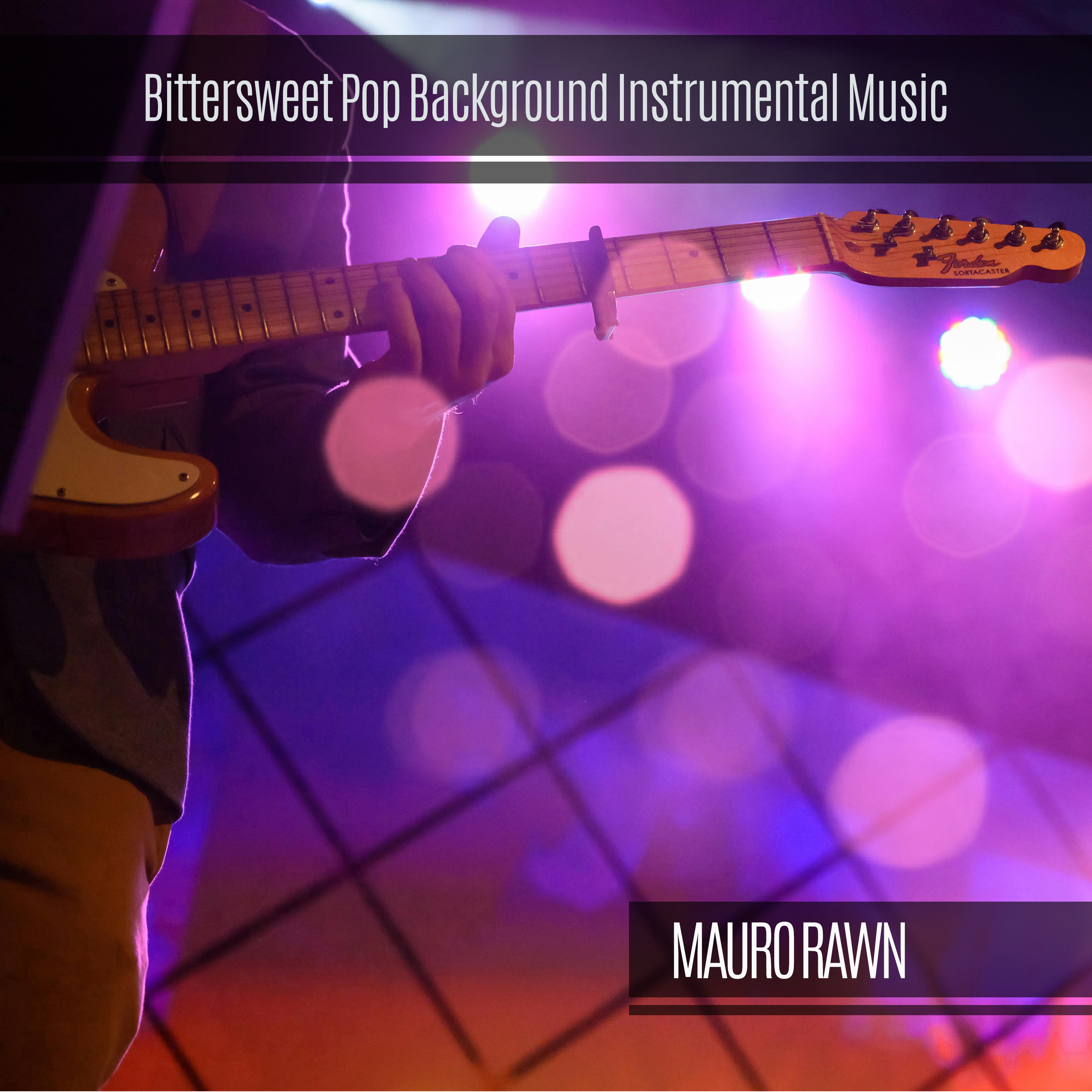 Bittersweet Pop Background Instrumental Music