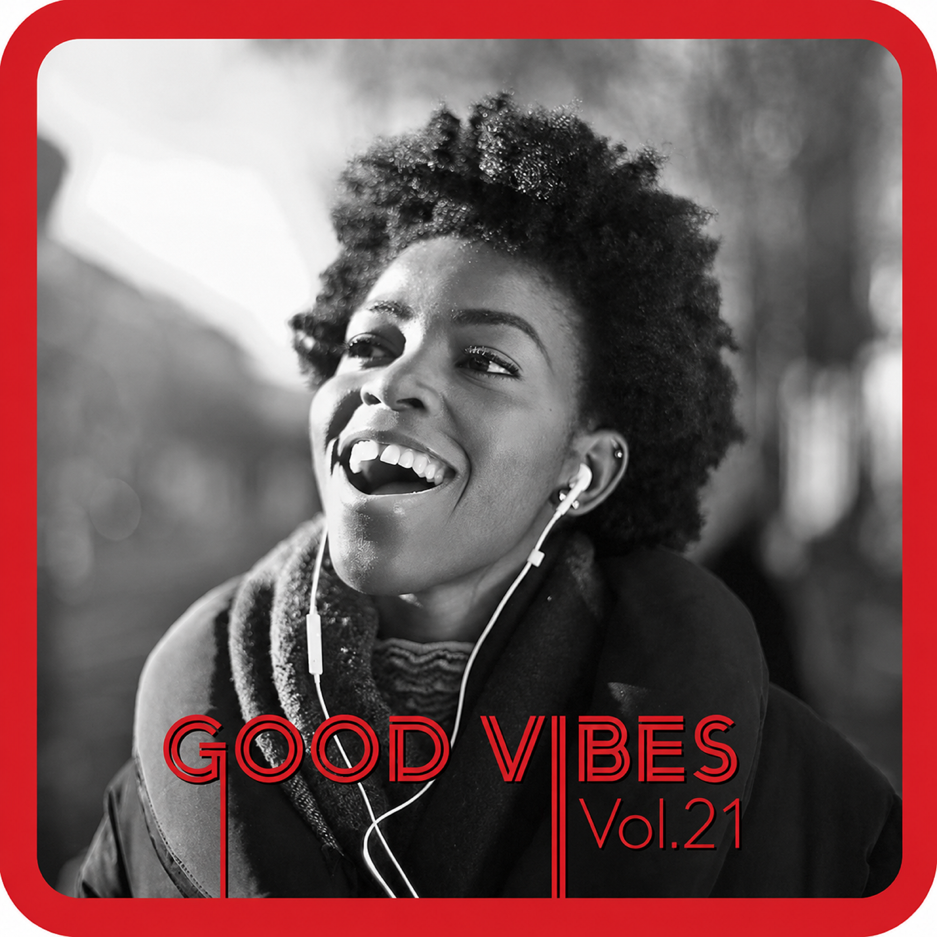 Good Vibes, Vol. 21