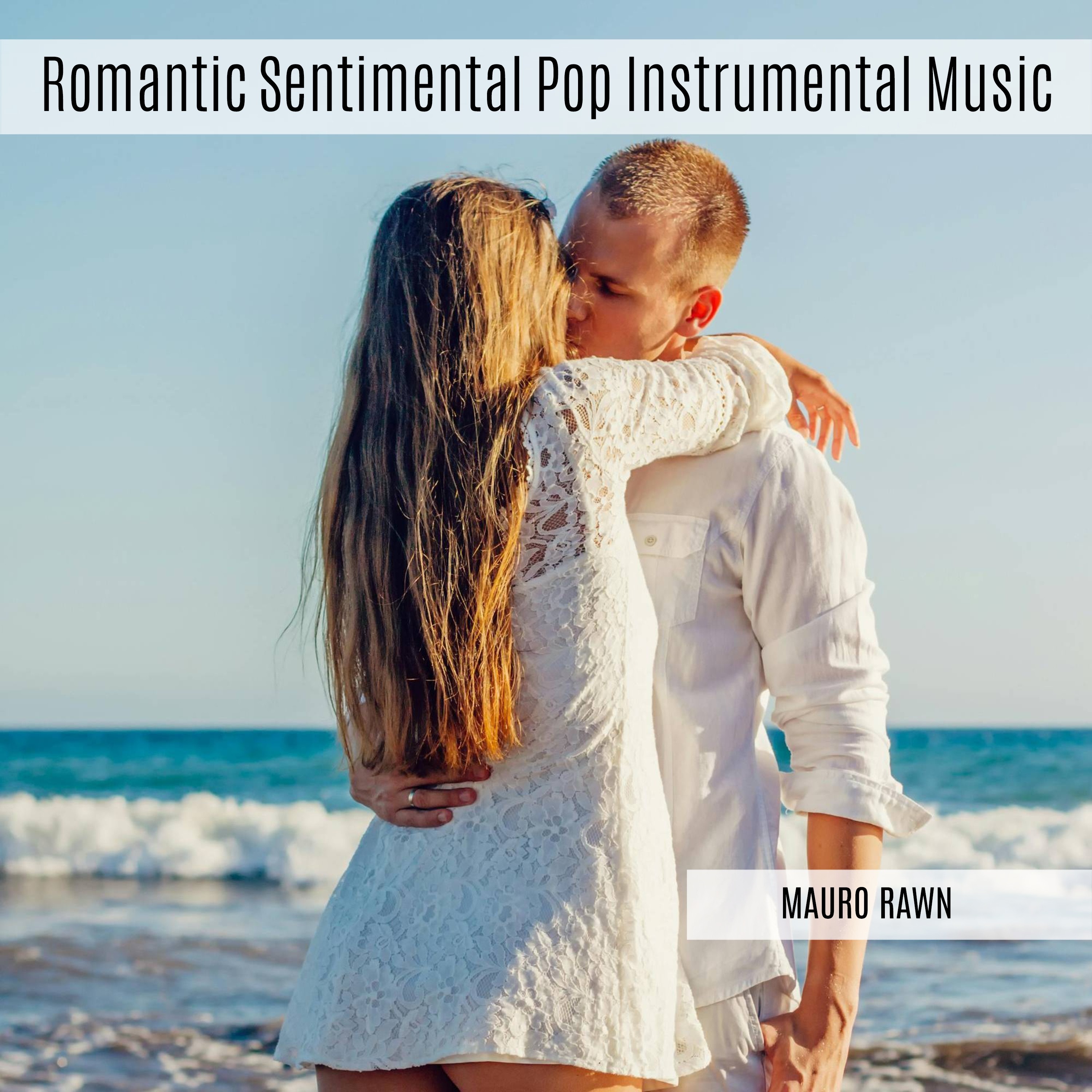 Romantic Sentimental Pop Instrumental Music